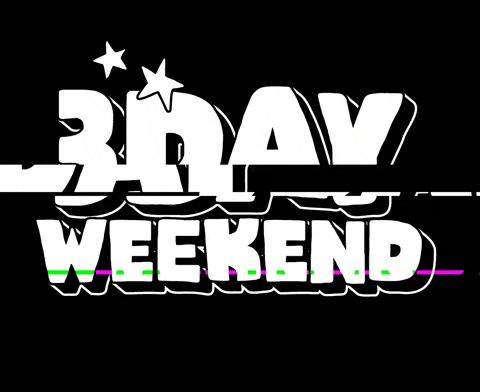 3 Day Weekend 480 X 392 Gif GIF
