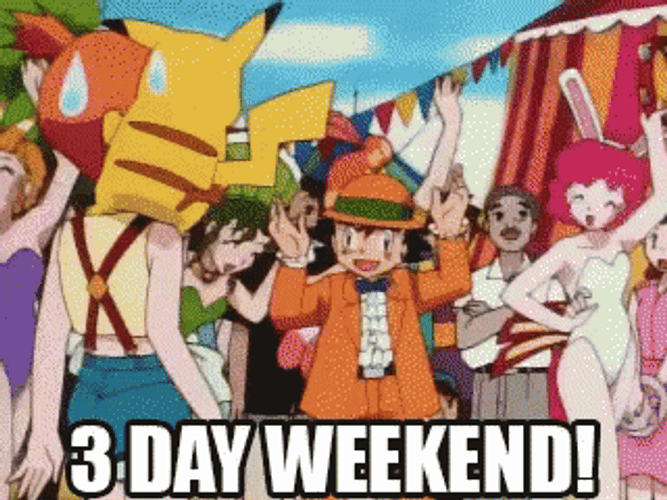 3 Day Weekend GIF