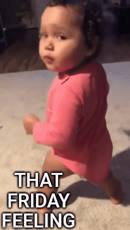 A Baby In A Pink Dress Is Walking With The Words That Friday Feeling Written Below It GIF