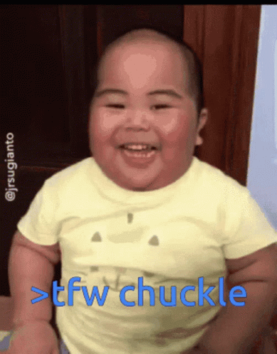 A Baby In A Yellow Shirt With The Words > Tfw Chuckle Below Him GIF
