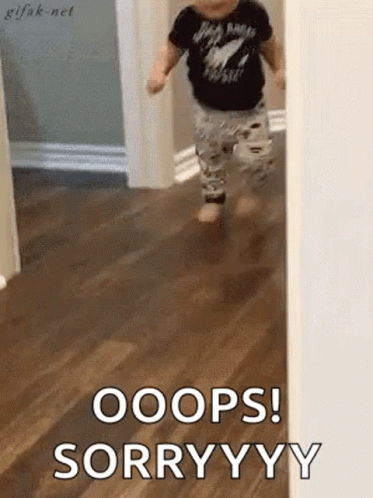 A Baby Is Running Down A Hallway And Saying `` Oops ! Sorry Yy '' . GIF