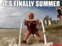 A Baby Is Standing On A Raft In The Water With The Words It 'S Finally Summer Below Him GIF