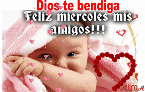 A Baby Is Wrapped In A Pink Blanket And The Words Dios Te Bendiga Feliz Miercoles Mis Amigos GIF