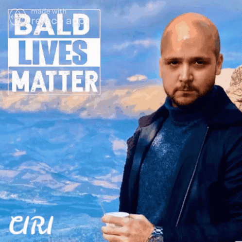 A Bald Man Holding A Cup Of Coffee With The Words Bald Lives Matter Behind Him GIF