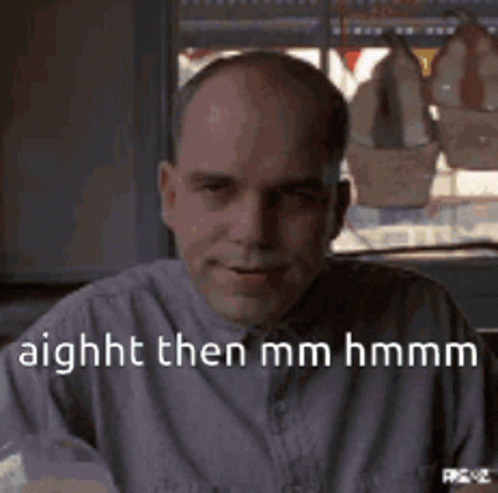 Bald Man Sitting At Table Saying Aight Then Mm Hmmm GIF