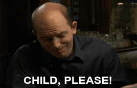 A Bald Man Says " Child Please " In A Bar GIF