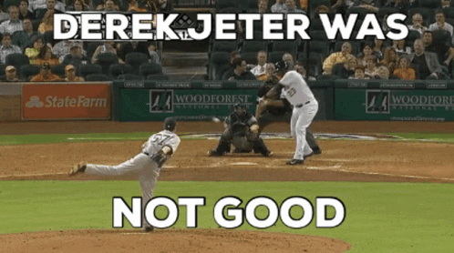 A Baseball Game Is Being Played With The Words Derek Jeter Was Not Good GIF