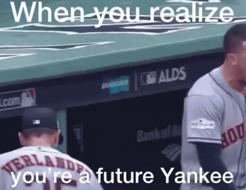 A Baseball Player In A Dugout With The Words When You Realize You 'Re A Future Yankee On The Bottom GIF