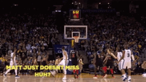 A Basketball Game Is Being Played With The Words Matt Just Does N't Miss Huh GIF