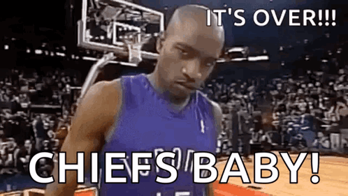 A Basketball Player Is Standing On A Basketball Court With The Words `` It 'S Over !! Chiefs Baby ! '' GIF