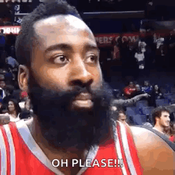 A Basketball Player With A Beard Is Making A Funny Face And Saying `` Oh Please ! '' GIF
