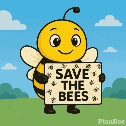 A Bee Holding A Sign That Says " Save The Bees " GIF