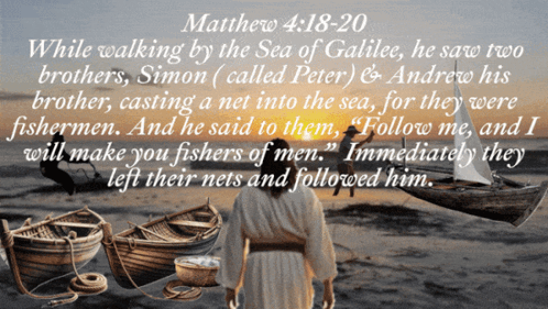a bible verse from matthew 4:18-20 shows a man walking by the sea of galilee