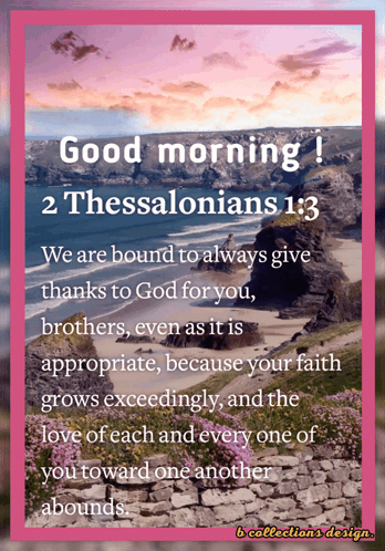A Bible Verse That Says Good Morning 2 Thessalonians GIF