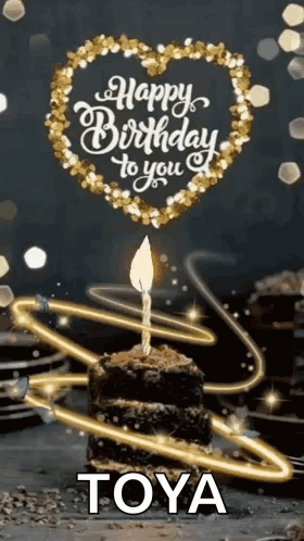 A Birthday Cake With A Candle On Top Of It And The Words `` Happy Birthday To You Toya '' . GIF