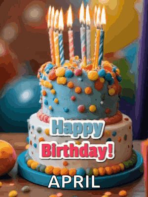 a birthday cake with candles and the words happy birthday april on it