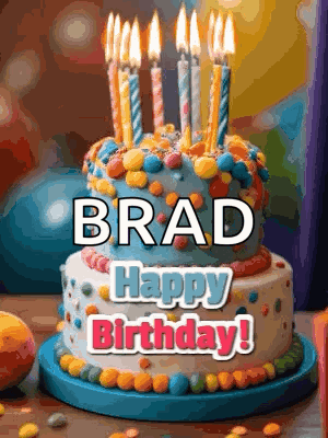 a birthday cake with candles on it and the name brad on it