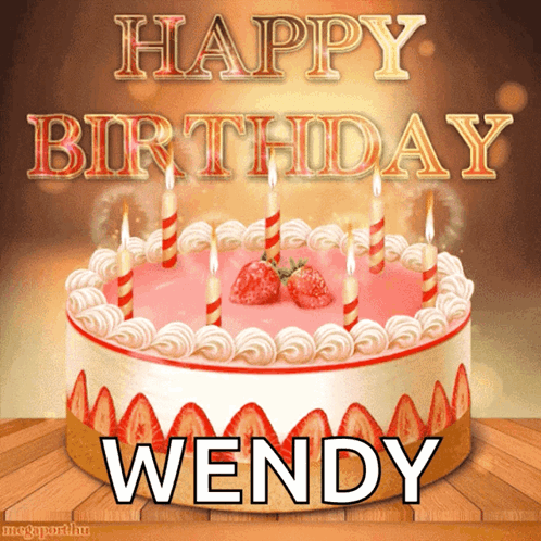 A Birthday Cake With Strawberries And Candles And The Name Wendy On It GIF