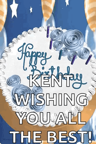 A Birthday Cake With The Words Happy Kenty Wishing You All The Best Written On It GIF