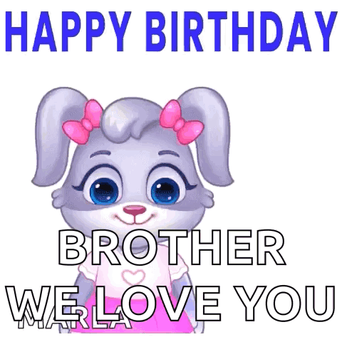 A Birthday Card For A Brother With A Bunny Holding Flowers . GIF