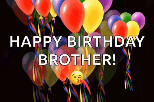 A Birthday Card For A Brother With Balloons And A Kissing Smiley Face GIF