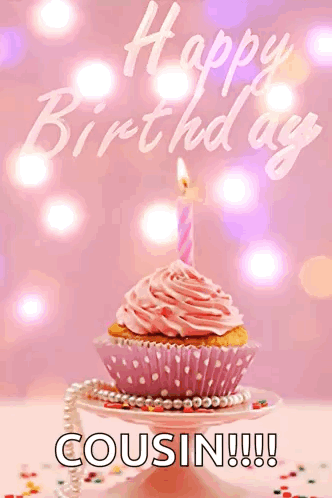 A Birthday Card For A Cousin With A Pink Cupcake And A Candle GIF