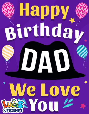 A Birthday Card For A Dad With A Hat And Balloons GIF