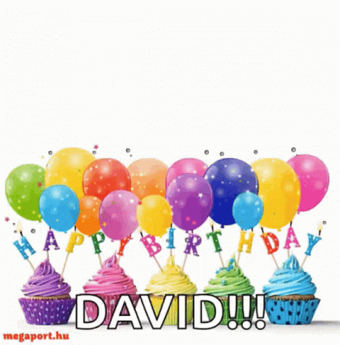 A Birthday Card For David With Cupcakes And Balloons In The Background GIF