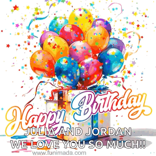 A Birthday Card For Julia And Jordan With Colorful Balloons And Confetti GIF
