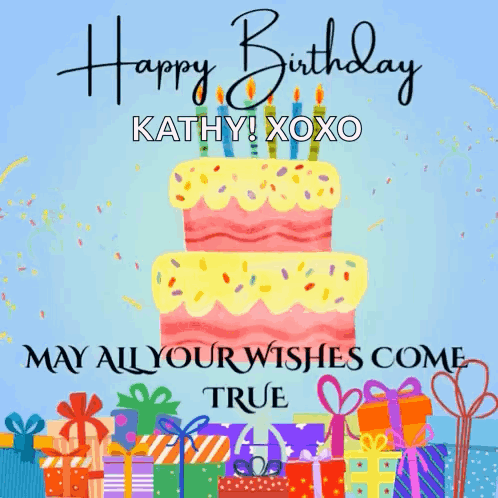 Birthday Card For Kathy Xoxo With Cake And Gifts GIF