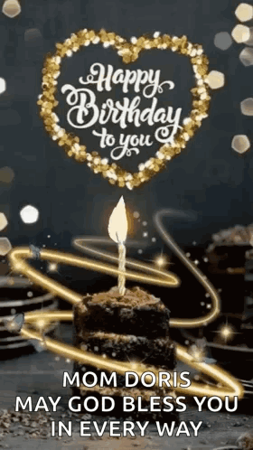A Birthday Card For Mom Doris With A Cake And A Candle . GIF