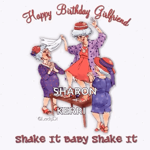 A Birthday Card For Sharon Kerri With A Cartoon Of Three Old Women GIF