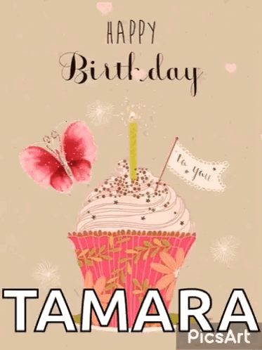 A Birthday Card For Tamara With A Cupcake And Butterfly GIF