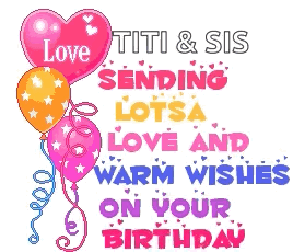 A Birthday Card For Titi And Sis Sending Lots Of Love And Warm Wishes On Your Birthday GIF