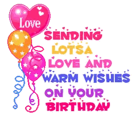 a birthday card that says sending lotsa love and warm wishes on your birthday