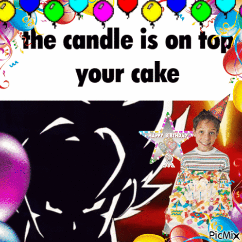A Birthday Card That Says The Candle Is On Top Of Your Cake And A Boy In A Birthday Hat GIF