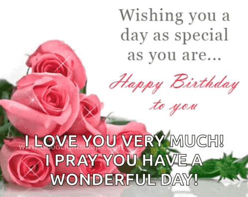A Birthday Card With A Bunch Of Pink Roses And The Words Wishing You A Day As Special As You Are GIF