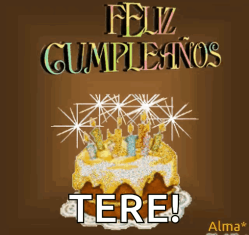 A Birthday Card With A Cake And Candles That Says Tere GIF