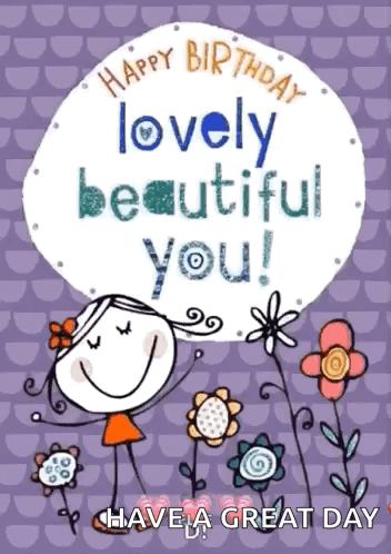 A Birthday Card With A Girl And Flowers That Says Happy Birthday Lovely Beautiful You ! GIF