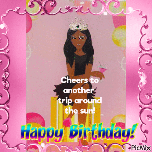 Girl In Tiara Birthday Card Cheers To Another Trip GIF