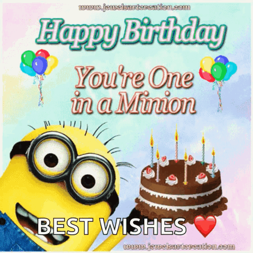 A Birthday Card With A Minion And A Cake That Says " Happy Birthday You 'Re One In A Minion Best Wishes " GIF