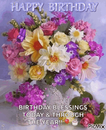 A Birthday Card With A Vase Of Flowers And The Words Happy Birthday Birthday Blessings Today And Through The Year . GIF