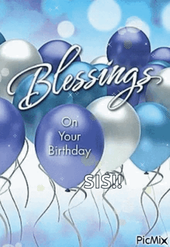 A Birthday Card With Blue And Silver Balloons And The Words Blessings On Your Birthday GIF