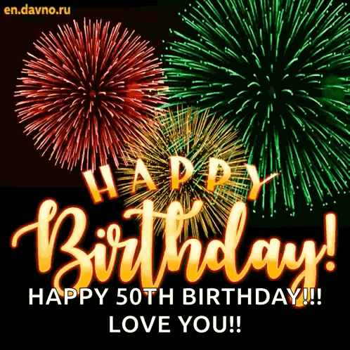 A Birthday Card With Fireworks And The Words Happy 50Th Birthday GIF