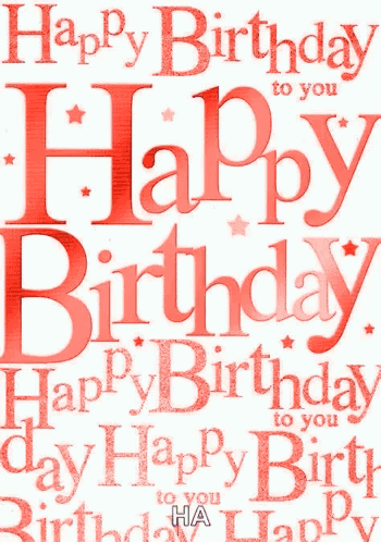 A Birthday Card With The Words Happy Birthday To You GIF