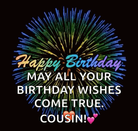 A Birthday Wish For A Cousin With A Fireworks Display In The Background . GIF