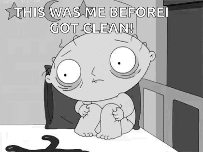 A Black And White Cartoon Of A Baby Sitting On A Bed With The Caption `` This Was Me Before I Got Clean ! '' GIF