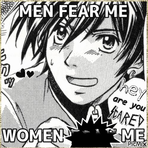 A Black And White Drawing Of A Boy With The Words Men Fear Me Women Are You Scared Me GIF