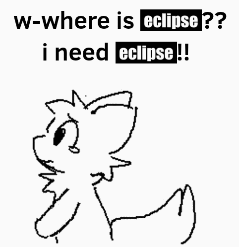 A Black And White Drawing Of A Cat Asking W-Where Is Eclipse I Need Eclipse ! GIF