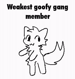 A Black And White Drawing Of A Cat With The Words `` Weakest Goofy Gang Member '' On It . GIF